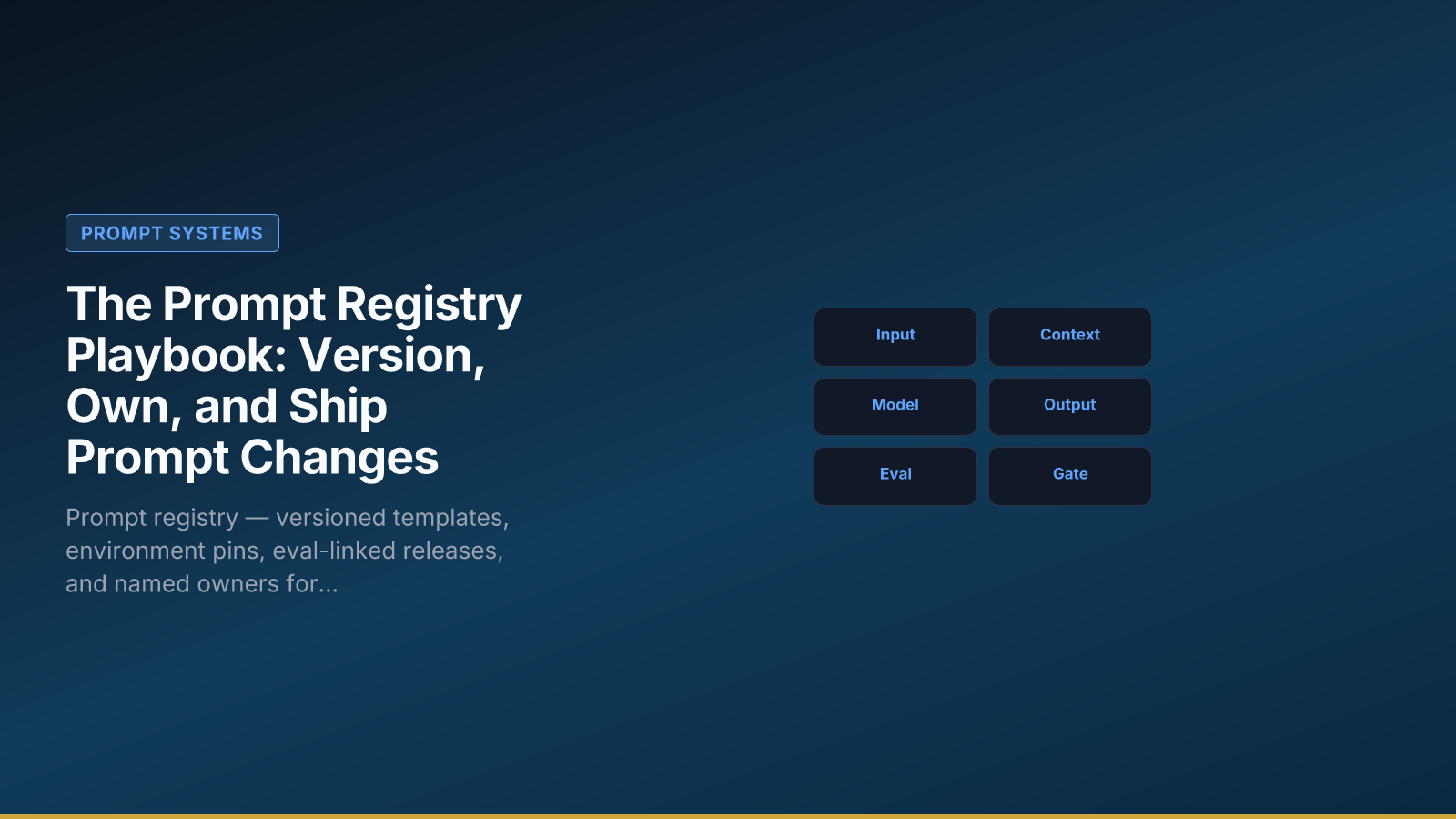 The Prompt Registry Playbook: Version, Own, and Ship Prompt Changes